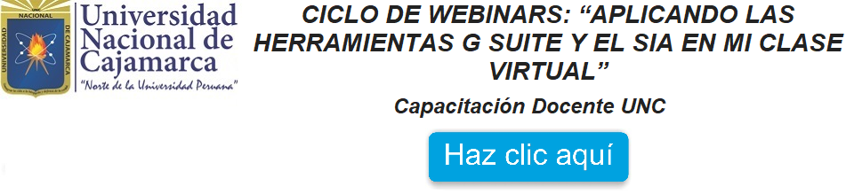 CICLO DE WEBINARS: “APLICANDO LAS HERRAMIENTAS G SUITE Y EL SIA EN MI CLASE VIRTUAL”